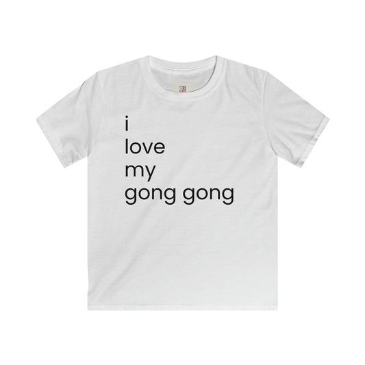 Kids 'i love my gong gong' Softstyle Tee